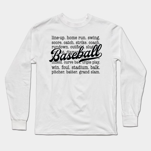 Baseball Retro Funny Quote Hilarious Sayings Humor Long Sleeve T-Shirt by skstring